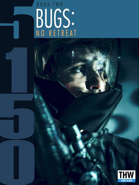 5150: BUGS - NO RETREAT