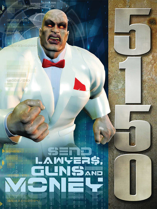 5150: Send Lawyers, Guns and Money PDF