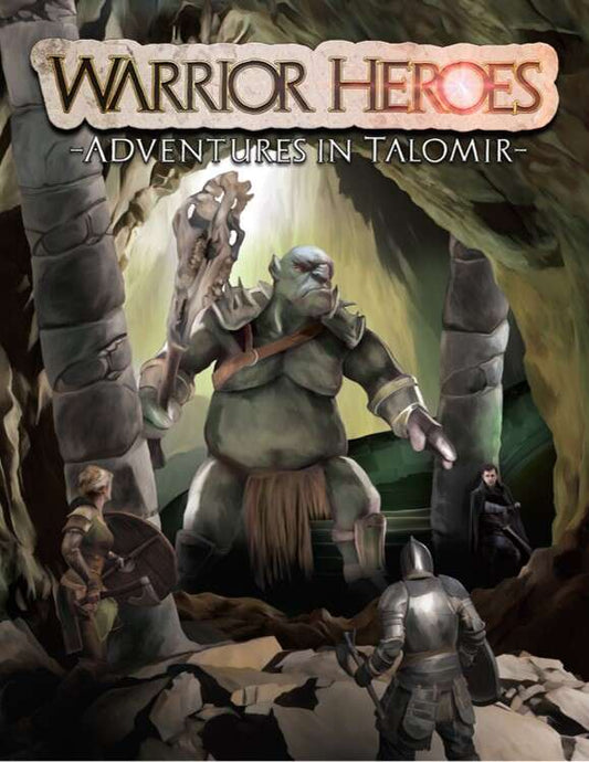Warrior Heroes - Adventures in Talomir