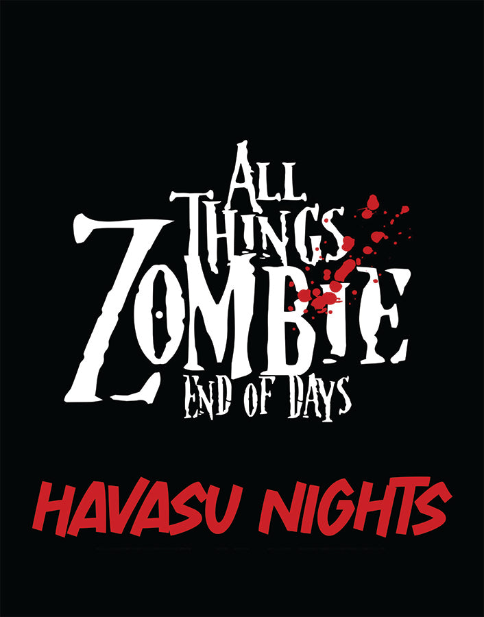 All Things Zombie End of Days: Havasu Nights PDF