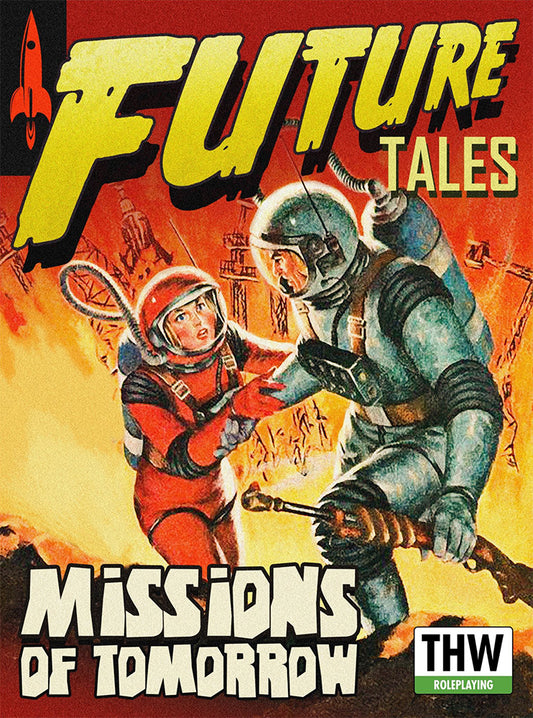 Future Tales: Missions of Tomorrow PDF