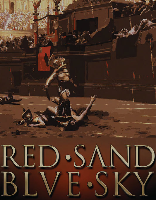Red Sand, Blue Sky - The Gladiator Game!