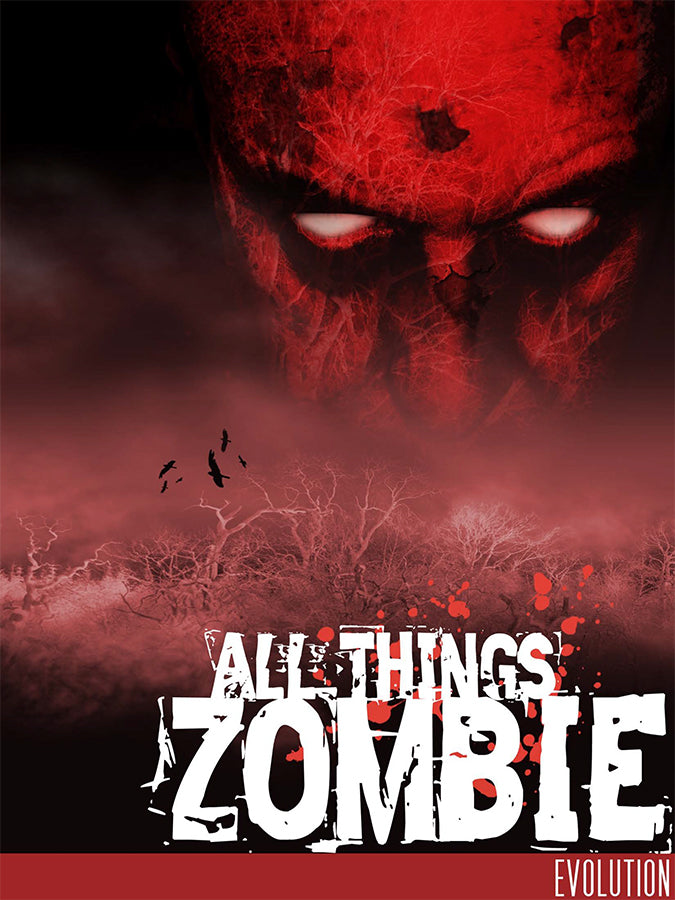 All Things Zombie: Evolution PDF